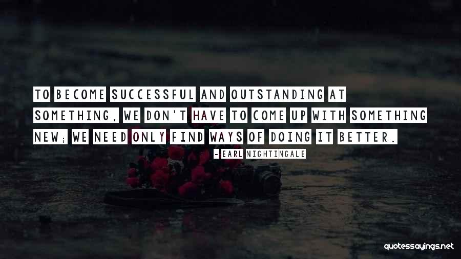 Prollie Quotes By Earl Nightingale Prollie Quotes By Earl Nightingale
