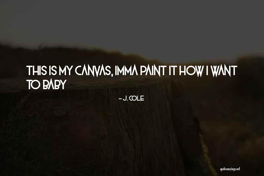 Prollie Quotes By J. Cole