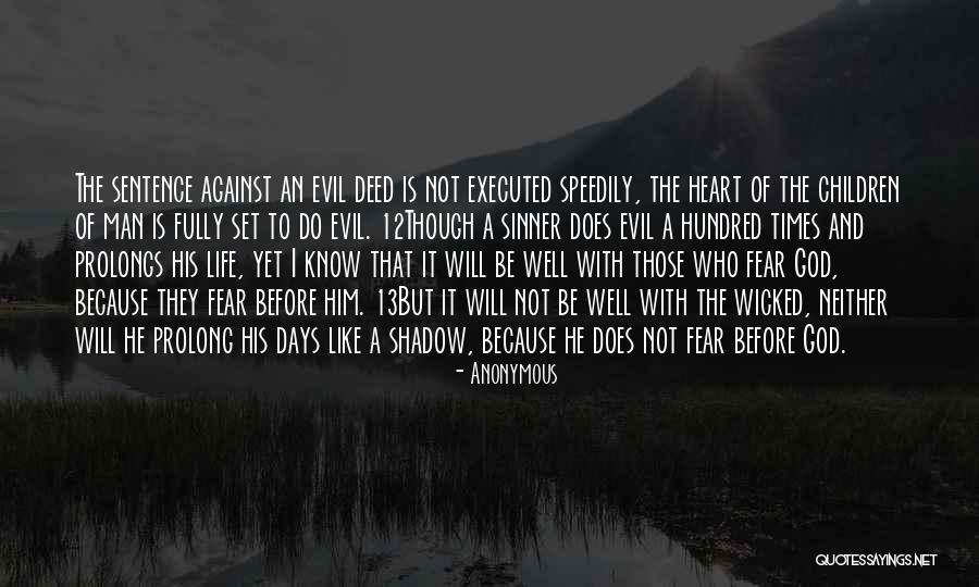 Prolong Life Quotes By Anonymous Prolong Life Quotes By Anonymous