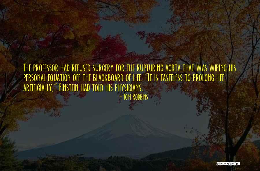 Prolong Life Quotes By Tom Robbins Prolong Life Quotes By Tom Robbins