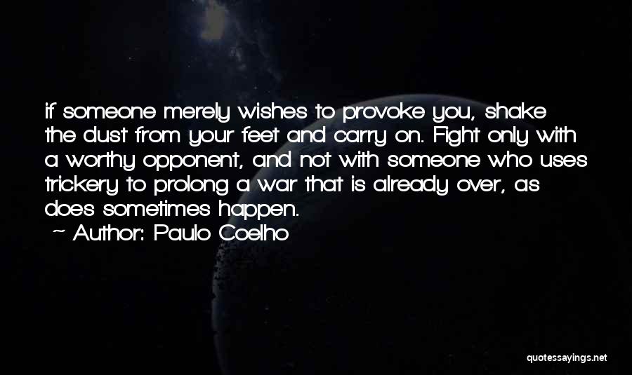 Prolong Quotes By Paulo Coelho