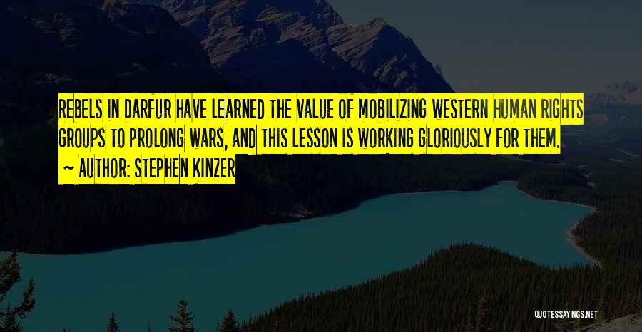 Prolong Quotes By Stephen Kinzer