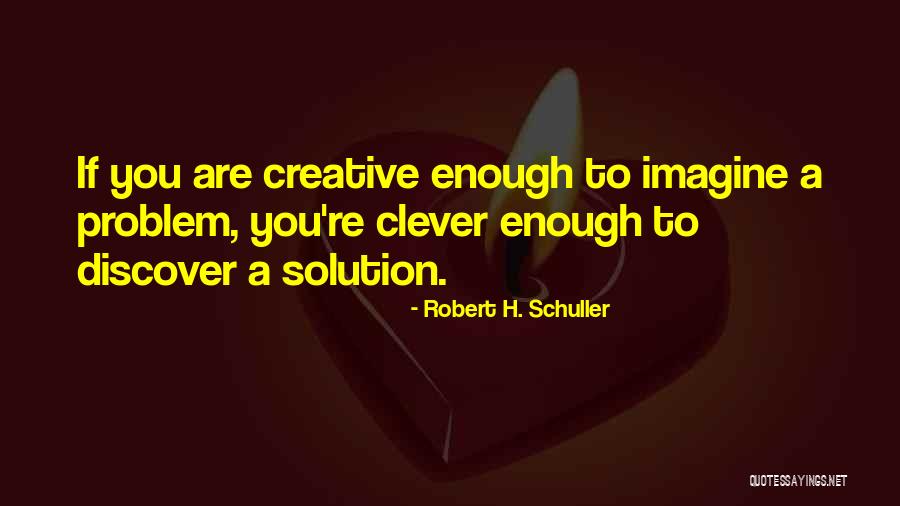 Prolongamento Tvi24 Quotes By Robert H. Schuller Prolongamento Tvi24 Quotes By Robert H. Schuller