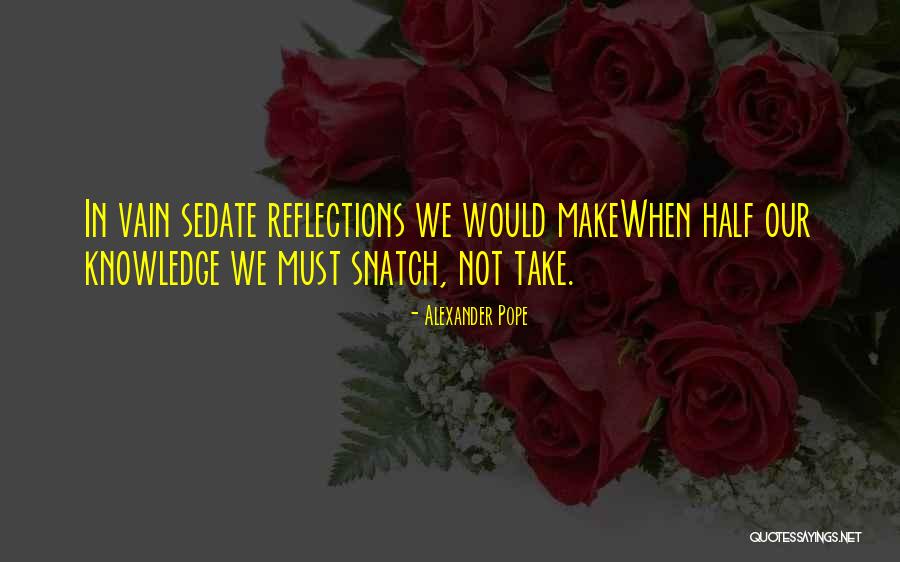 Prolongar Sinonimo Quotes By Alexander Pope Prolongar Sinonimo Quotes By Alexander Pope