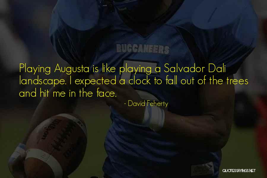Prolongate Quotes By David Feherty Prolongate Quotes By David Feherty
