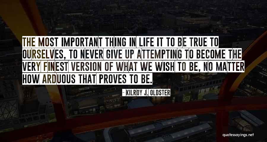 Prolongations Quotes By Kilroy J. Oldster Prolongations Quotes By Kilroy J. Oldster