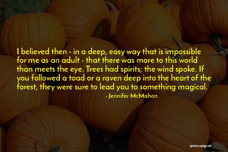 Prolonger Son Quotes By Jennifer McMahon Prolonger Son Quotes By Jennifer McMahon
