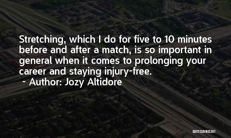 Prolonging Quotes By Jozy Altidore