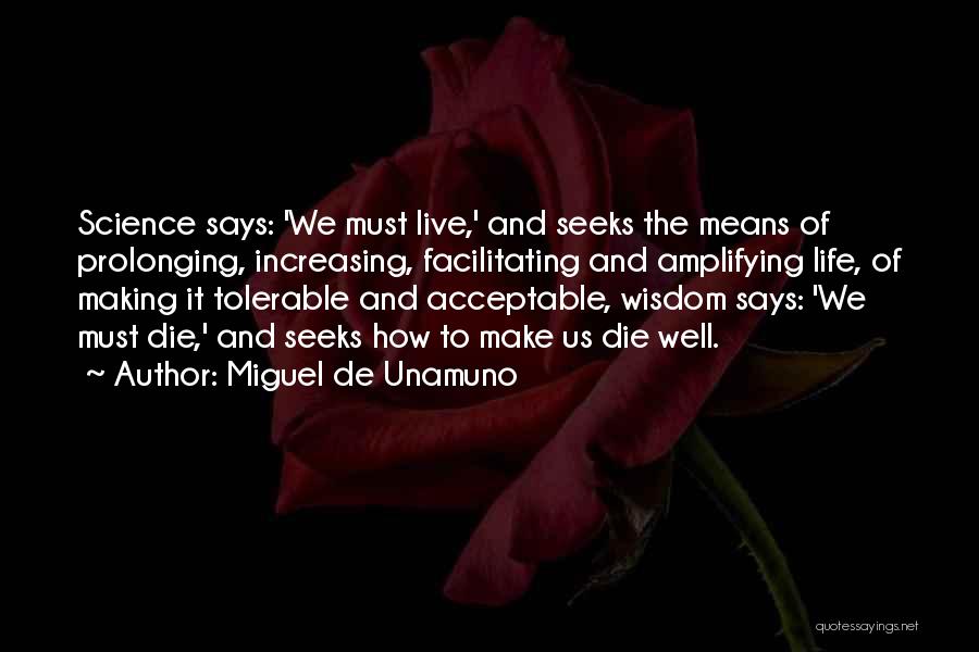 Prolonging Quotes By Miguel De Unamuno