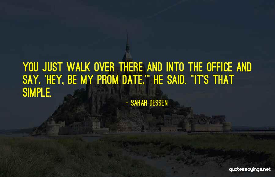 Prom Date Quotes By Sarah Dessen Prom Date Quotes By Sarah Dessen