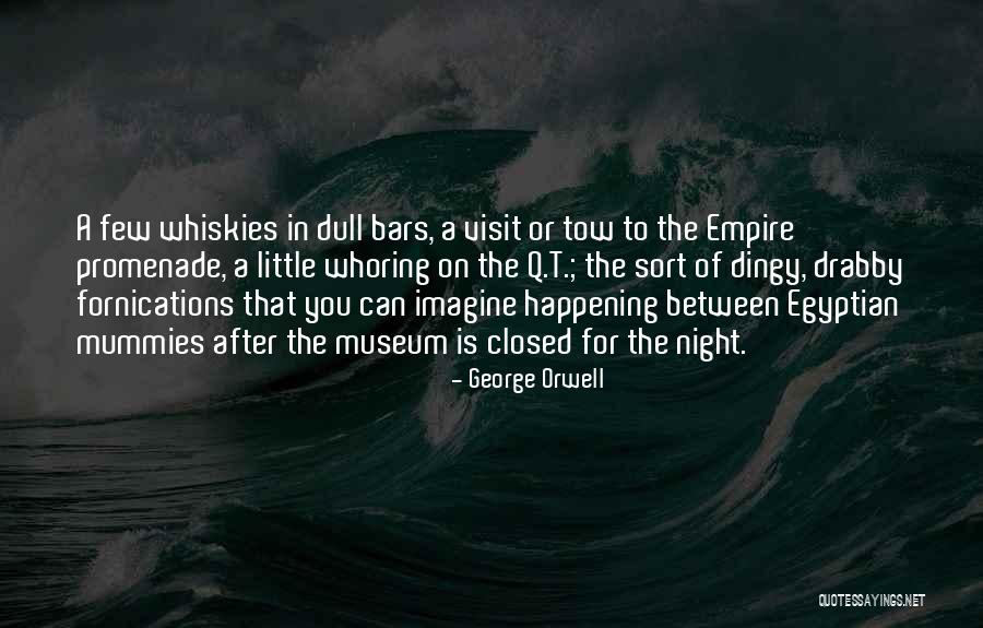 Promenade Night Quotes By George Orwell Promenade Night Quotes By George Orwell