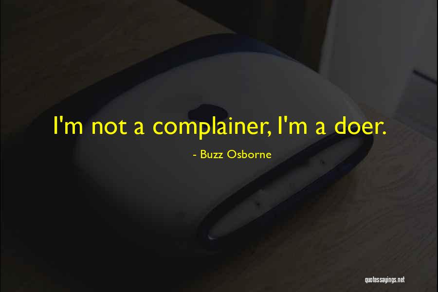 Promesas Quotes By Buzz Osborne Promesas Quotes By Buzz Osborne