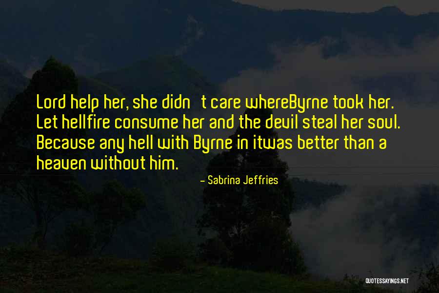 Promethean Casket Quotes By Sabrina Jeffries Promethean Casket Quotes By Sabrina Jeffries