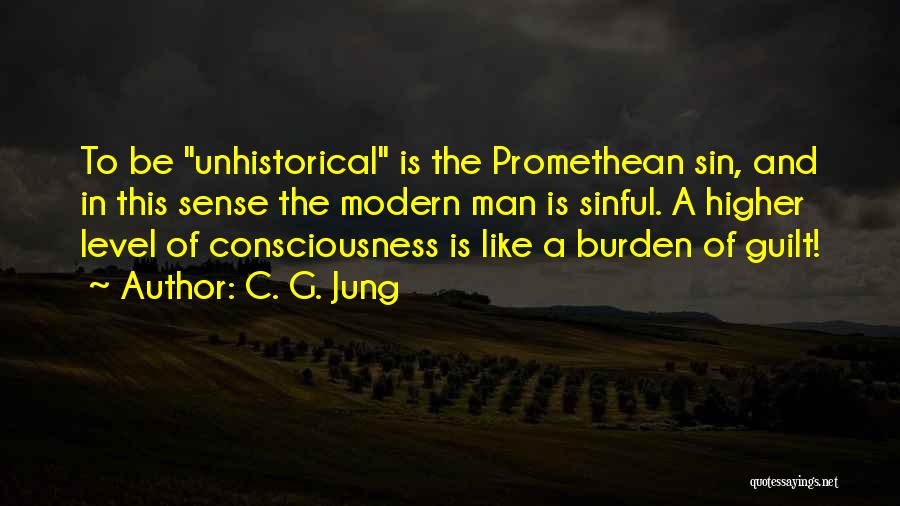 Promethean Quotes By C. G. Jung