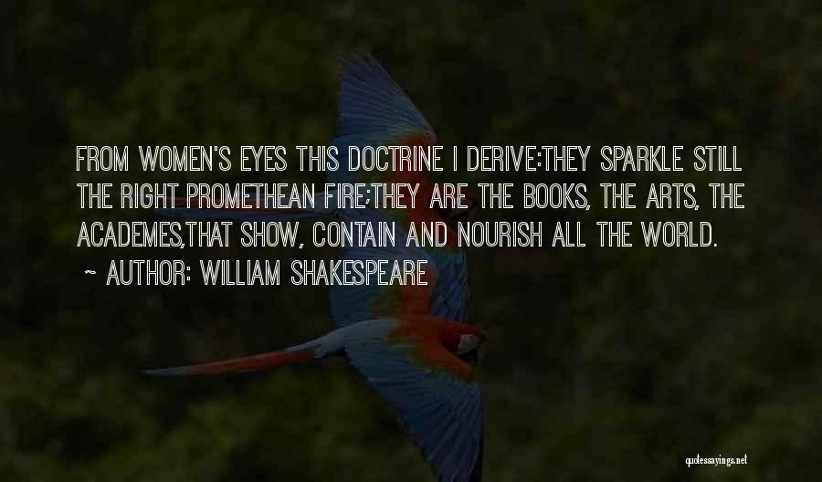 Promethean Quotes By William Shakespeare