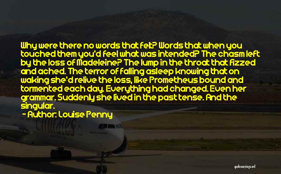 Prometheus Bound Quotes By Louise Penny