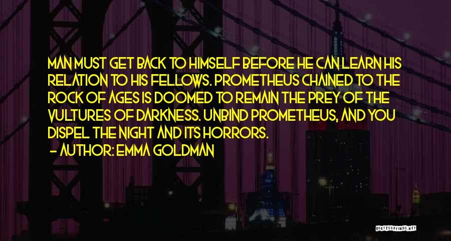 Prometheus Quotes By Emma Goldman