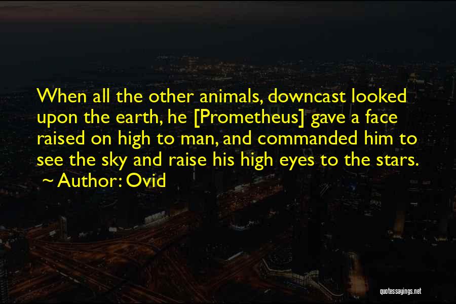 Prometheus Quotes By Ovid