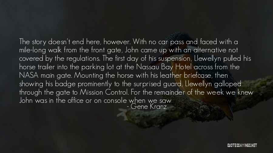 Prominently Quotes By Gene Kranz Prominently Quotes By Gene Kranz