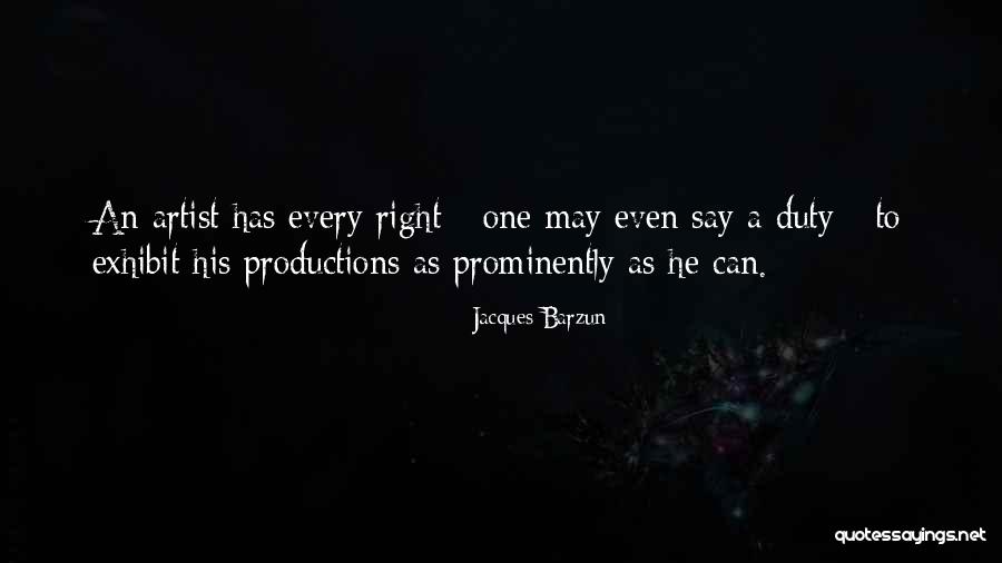 Prominently Quotes By Jacques Barzun Prominently Quotes By Jacques Barzun
