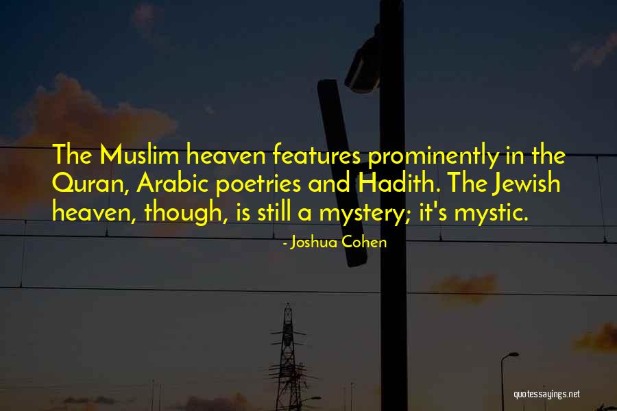 Prominently Quotes By Joshua Cohen Prominently Quotes By Joshua Cohen