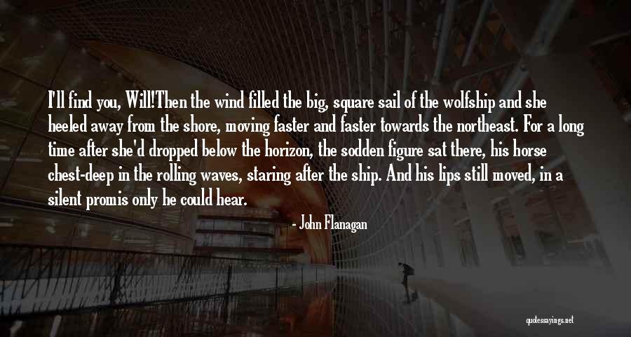 Promis Quotes By John Flanagan Promis Quotes By John Flanagan