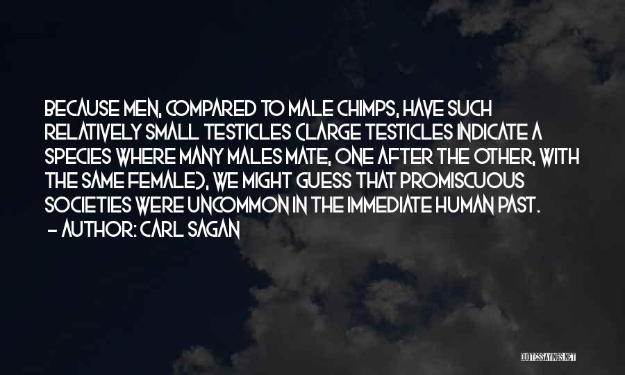 Promiscuous Quotes By Carl Sagan