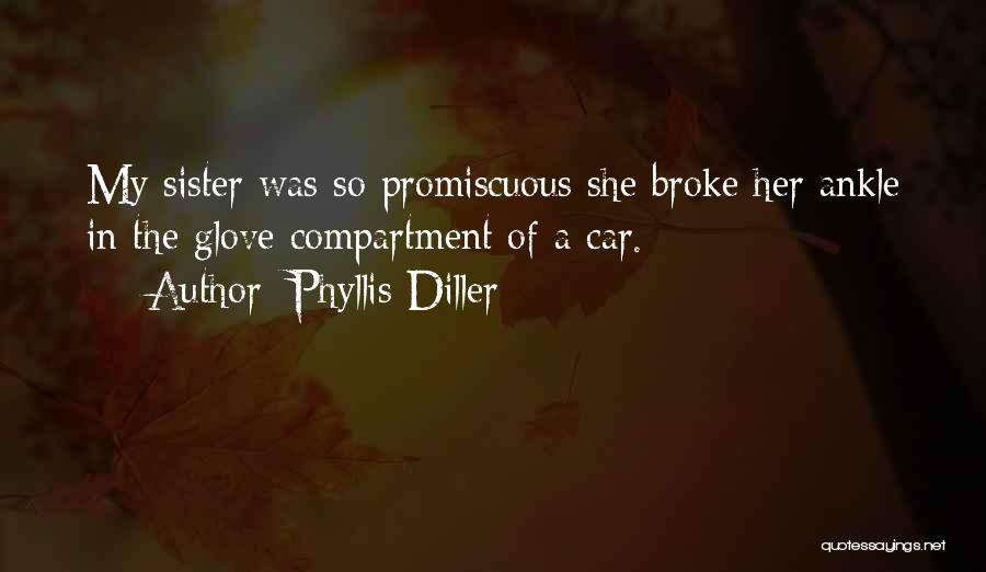 Promiscuous Quotes By Phyllis Diller