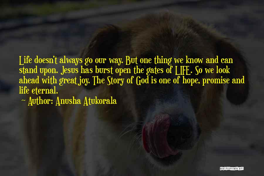 Promise And Hope Quotes By Anusha Atukorala
