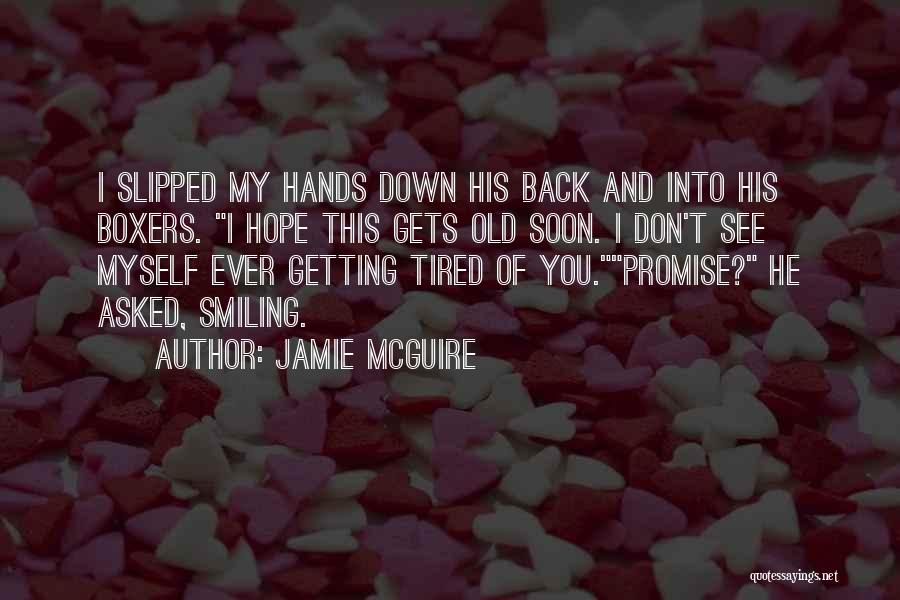 Promise And Hope Quotes By Jamie McGuire