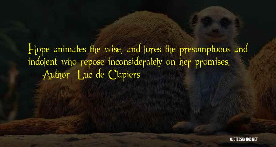 Promise And Hope Quotes By Luc De Clapiers