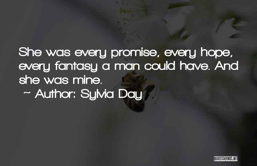 Promise And Hope Quotes By Sylvia Day