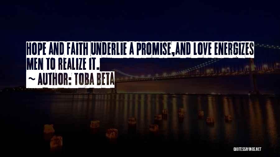 Promise And Hope Quotes By Toba Beta