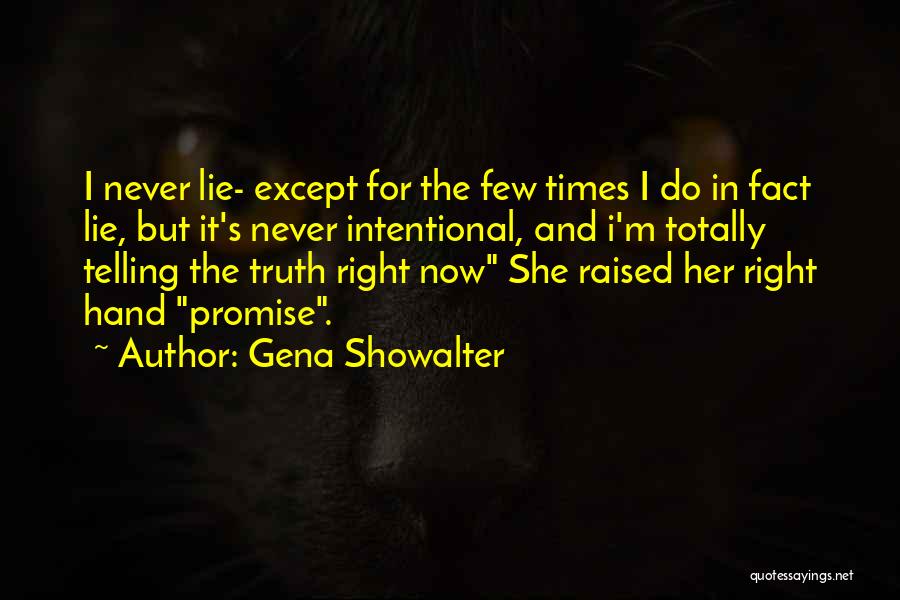 Promise And Lie Quotes By Gena Showalter