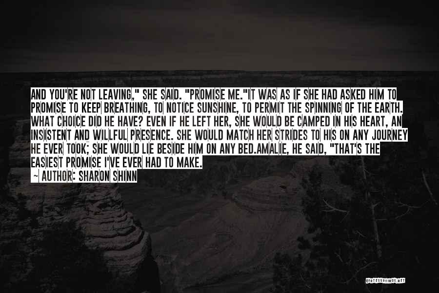 Promise And Lie Quotes By Sharon Shinn