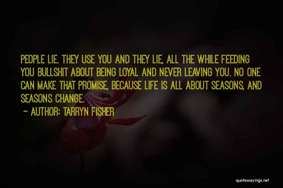 Promise And Lie Quotes By Tarryn Fisher