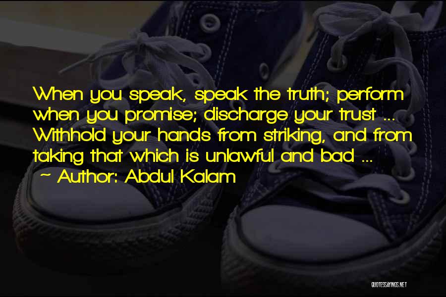 Promise And Trust Quotes By Abdul Kalam