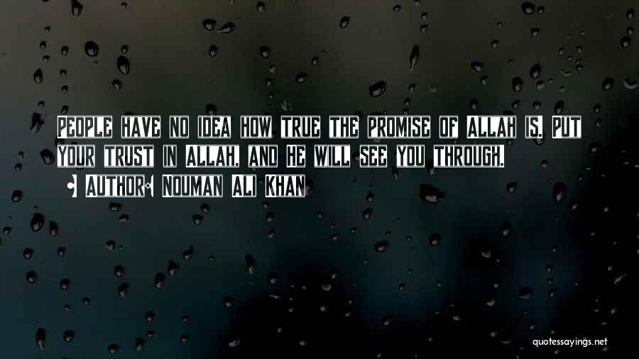 Promise And Trust Quotes By Nouman Ali Khan