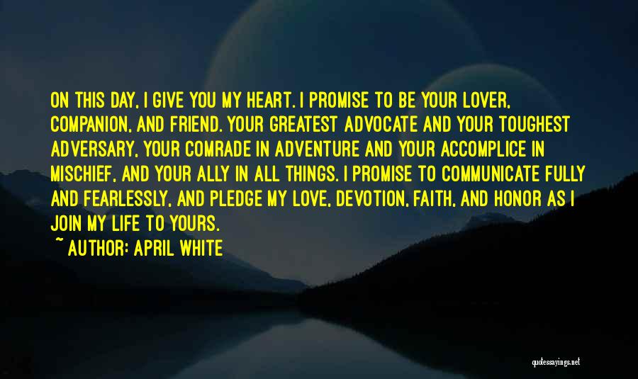 Promise Day For Best Friend Quotes By April White