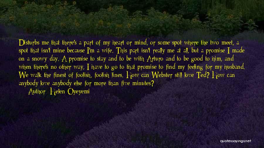 Promise Day For Husband Quotes By Helen Oyeyemi