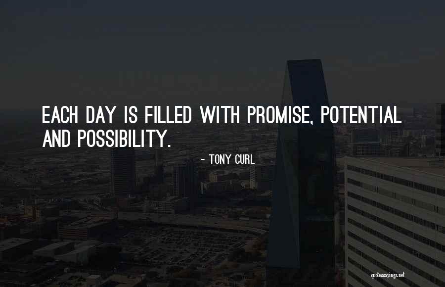 Promise Day Quotes By Tony Curl