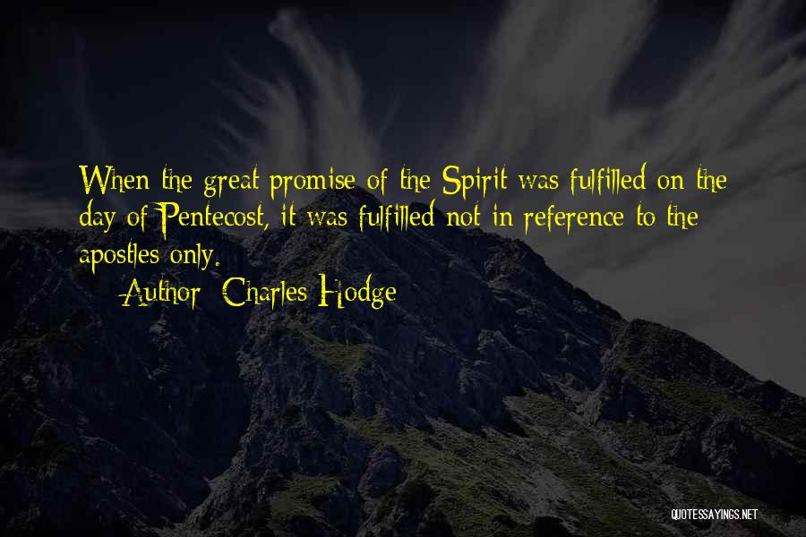 Promise Fulfilled Quotes By Charles Hodge