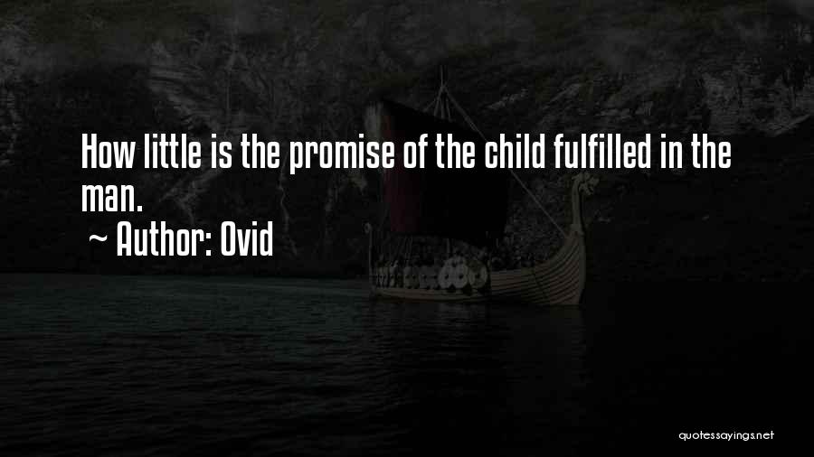 Promise Fulfilled Quotes By Ovid