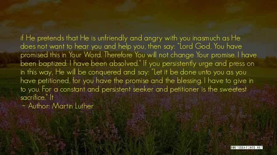 Promise I Will Change Quotes By Martin Luther