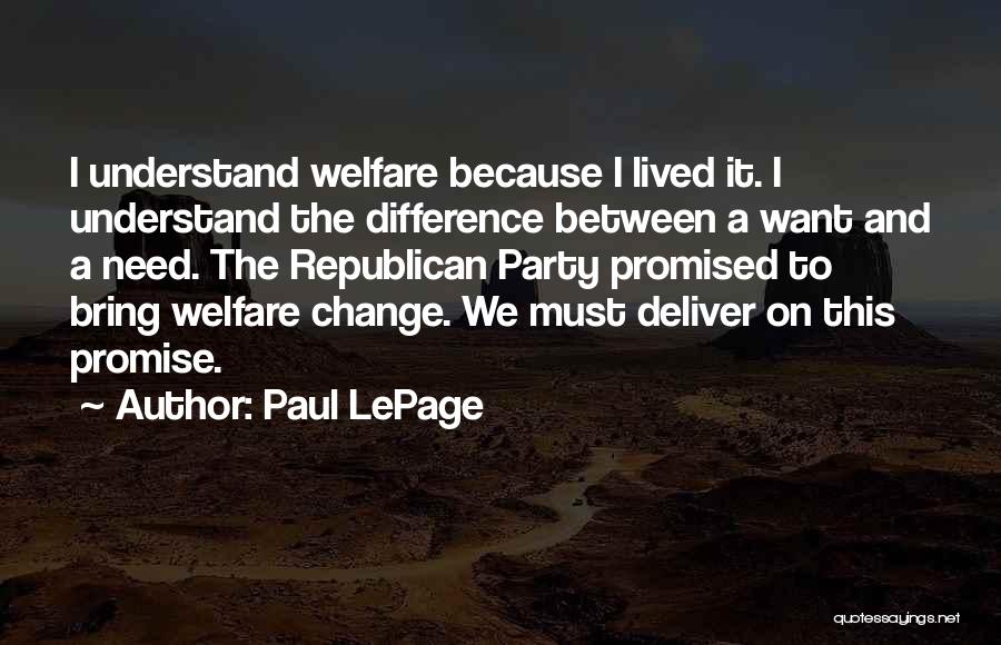 Promise I Will Change Quotes By Paul LePage