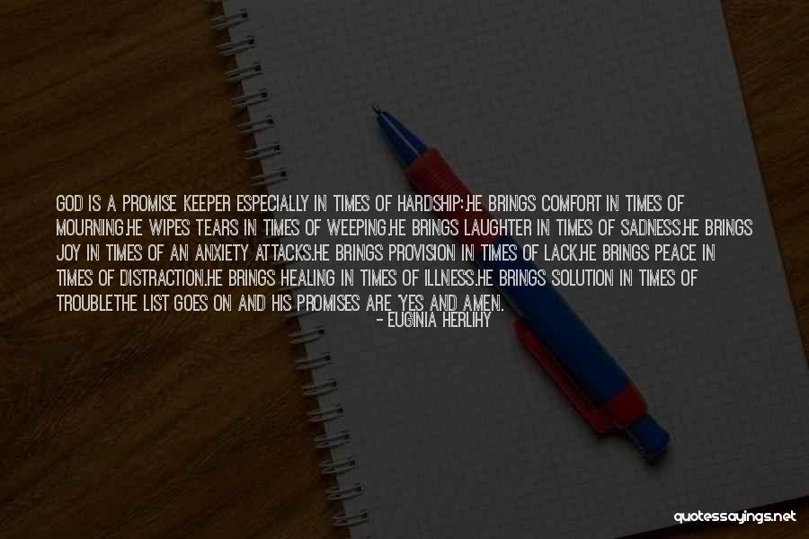 Promise Keeper Quotes By Euginia Herlihy Promise Keeper Quotes By Euginia Herlihy