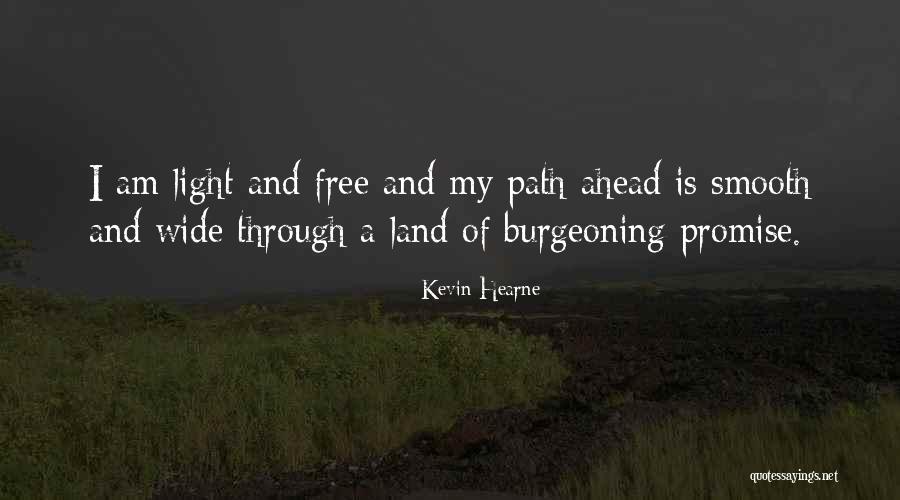 Promise Land Quotes By Kevin Hearne Promise Land Quotes By Kevin Hearne