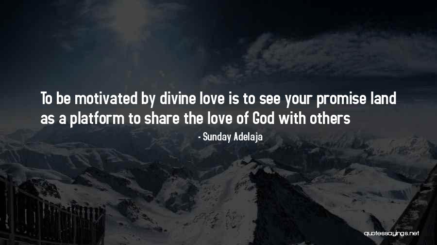 Promise Land Quotes By Sunday Adelaja Promise Land Quotes By Sunday Adelaja