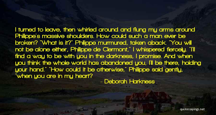 Promise Me Darkness Quotes By Deborah Harkness