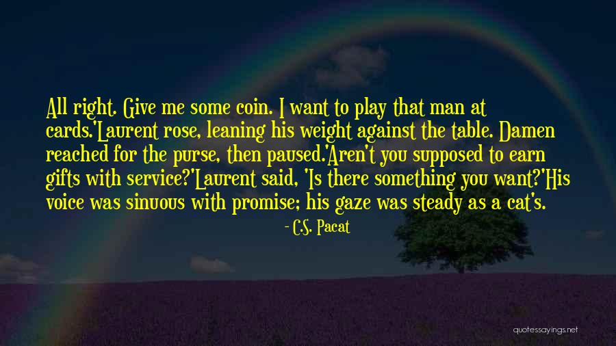 Promise Me Something Quotes By C.S. Pacat Promise Me Something Quotes By C.S. Pacat
